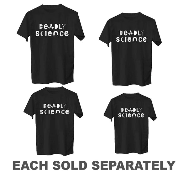 Deadly Science Shirt