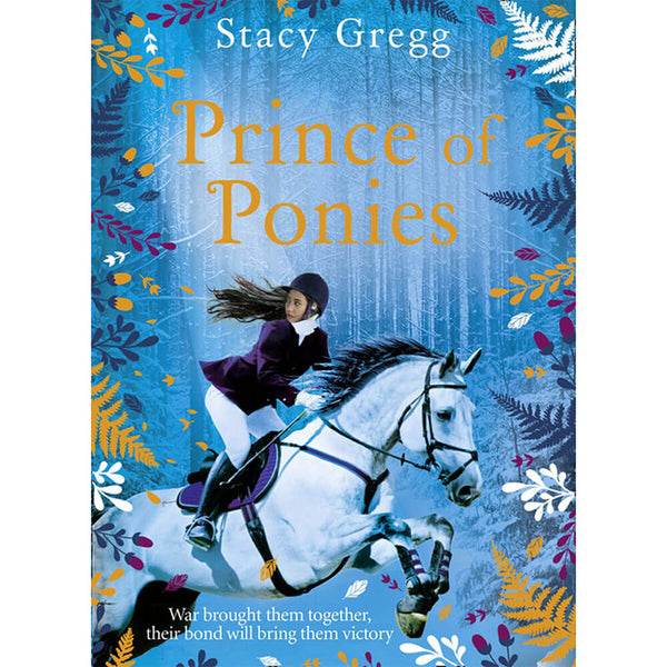 Prince of Ponies by Stacy Gregg