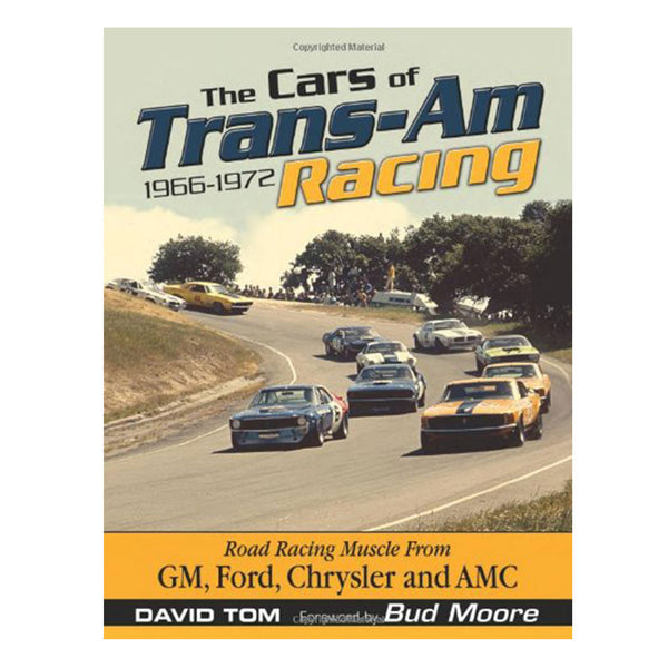 The Cars of Trans-Am Racing 1966-1972 Book