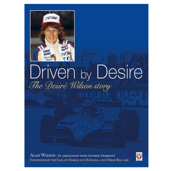 Driven by Desire The Desire Wilson Story (Hardcover)