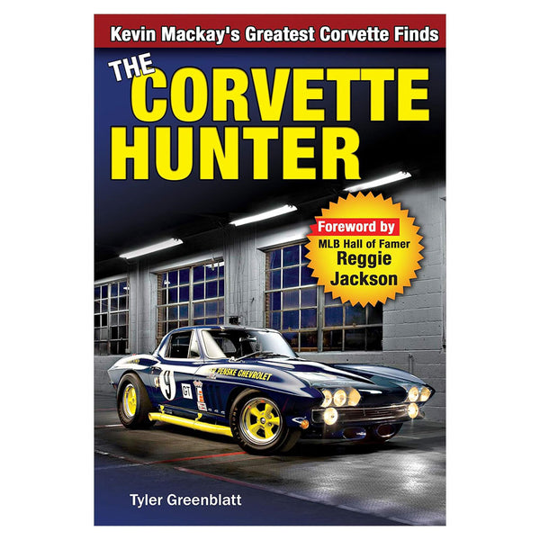 The Corvette Hunter Kevin Mackay Greatest Corvette Finds