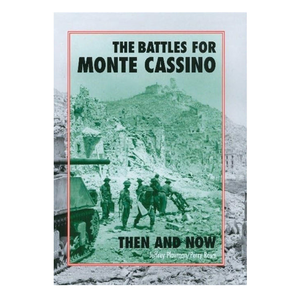 The Battles for Monte Cassino: Then and Now (Hardcover)