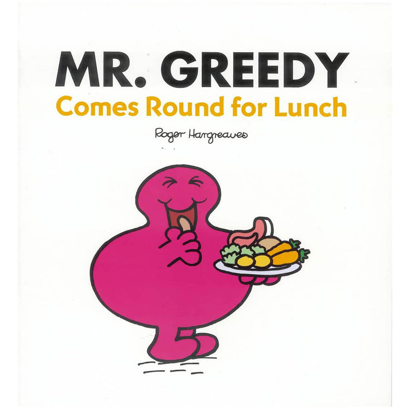 Mr. Greedy Comes Round For Lunch Picture Book by Hargreaves