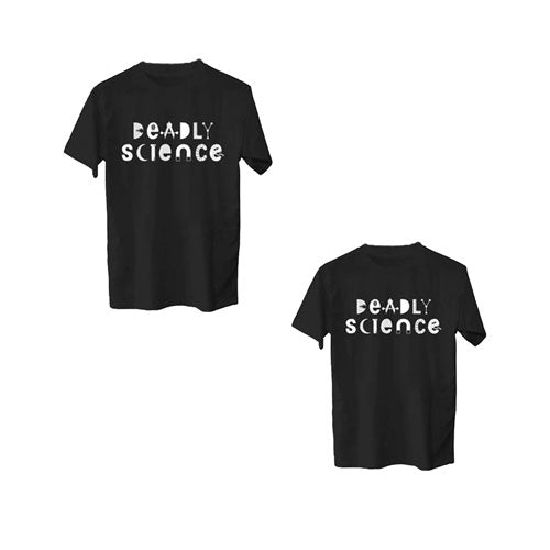 Deadly Science Shirt