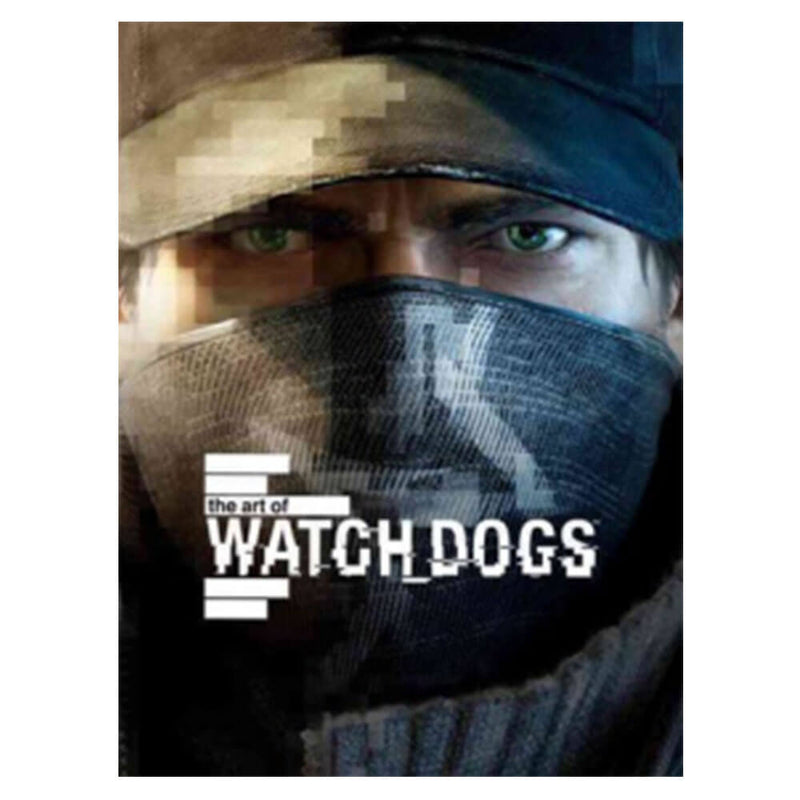 Watch Dogs the Art of Watch Dogs Hardcover Book