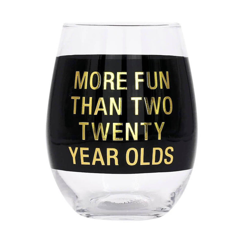 Say What Two Twenty Year Olds Wine Glass (Black)