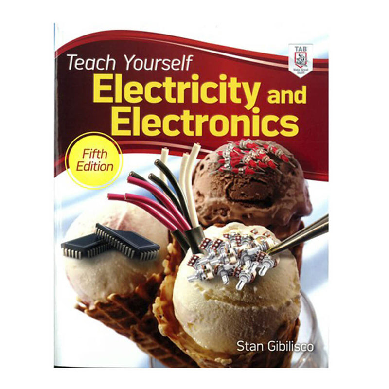 Teach Yourself Electricity Electron 5th Ed Bk Stan Giblisco