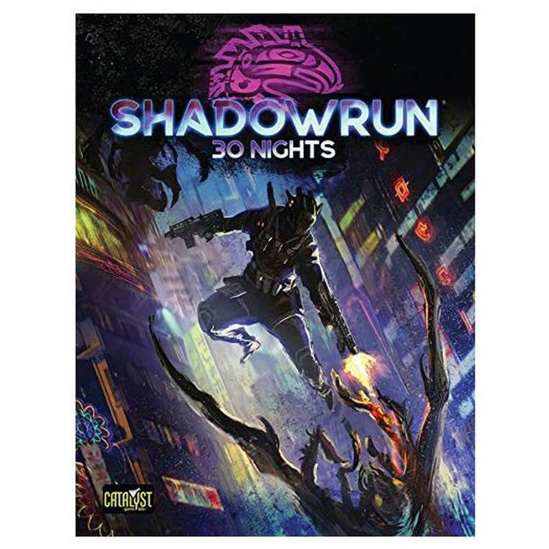 Shadowrun Role Playing Game 30 Nights Campaign