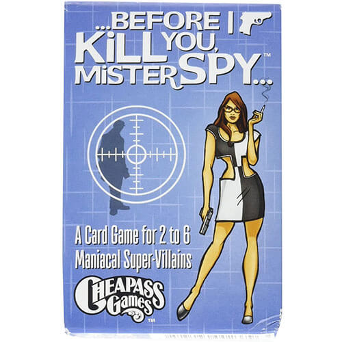 Before I Kill You Mister Spy Game