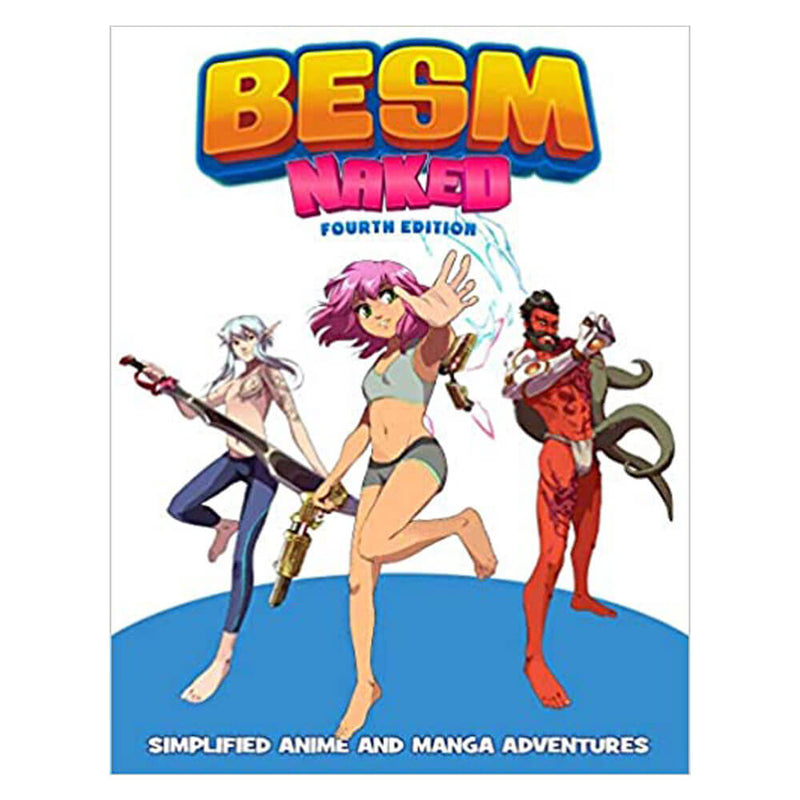 BESM Naked Role Playing Game 4th Edition