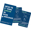 Gift Republic How To Swear In Sign Language Card Game