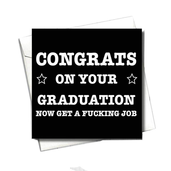 Filthy Sentiments Congrats On Your Graduation Card