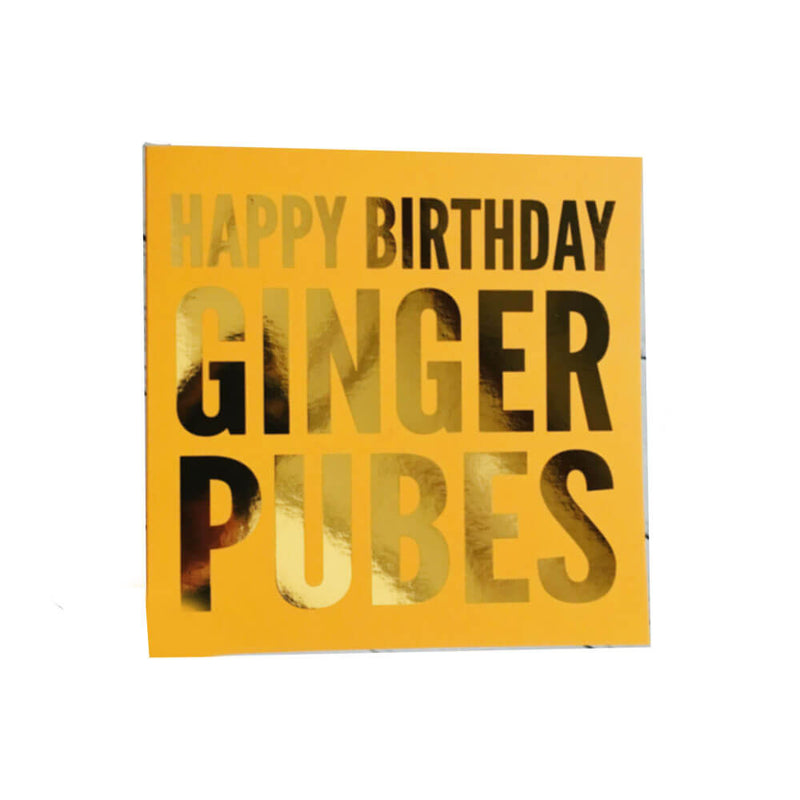 Filthy Sentiments Happy Birthday Ginger Pubes Foil Card